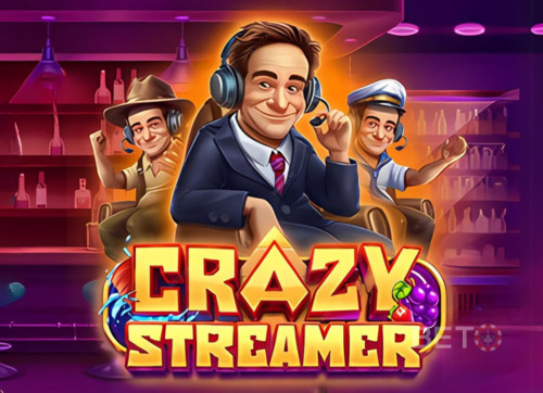 Crazy Streamer