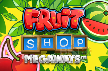 Fruit Shop Megaways - аутомат са много добитних комбинација!